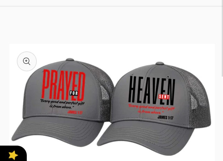 Prayed For; Heaven Sent Trucker hat (Sold as a set)