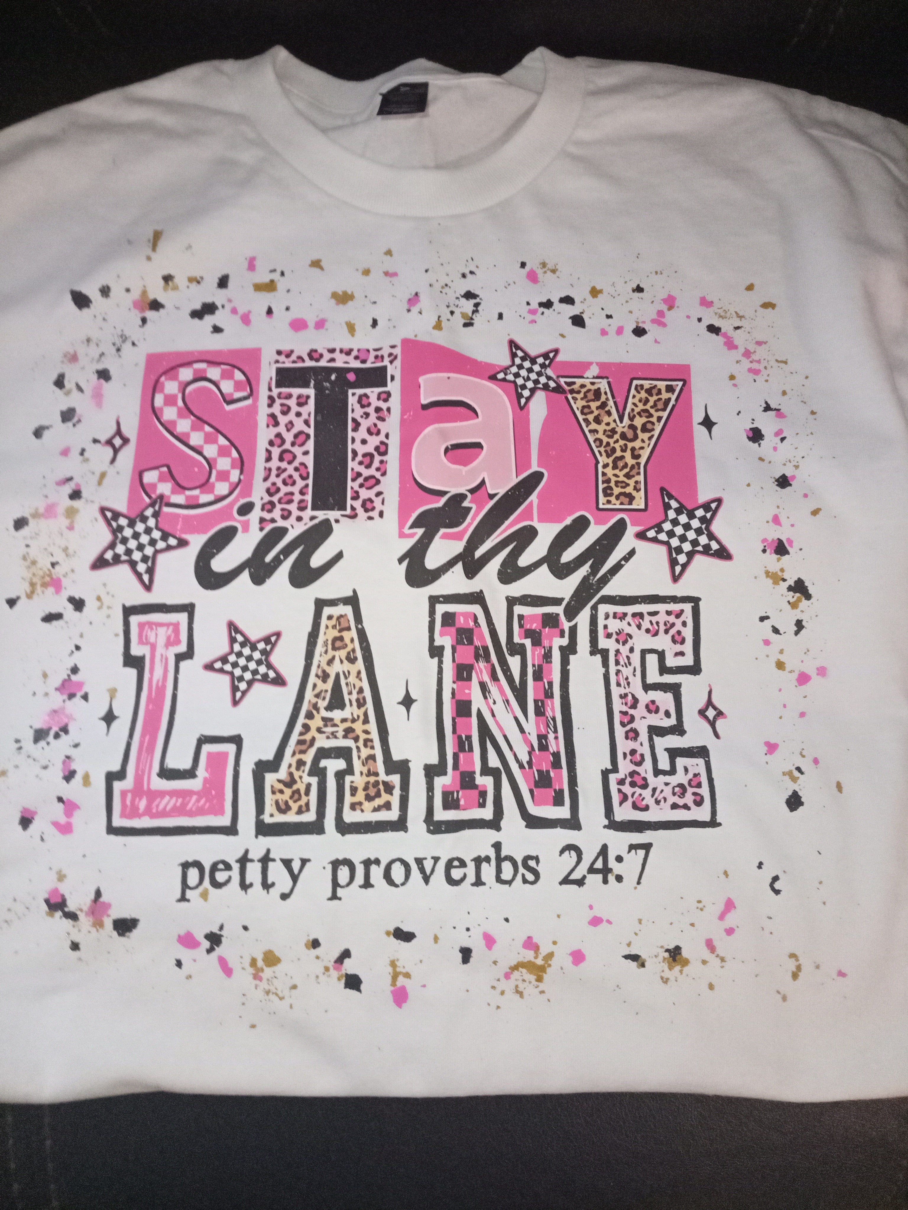 Stay in thy Lane with Confetti add on T-shirt