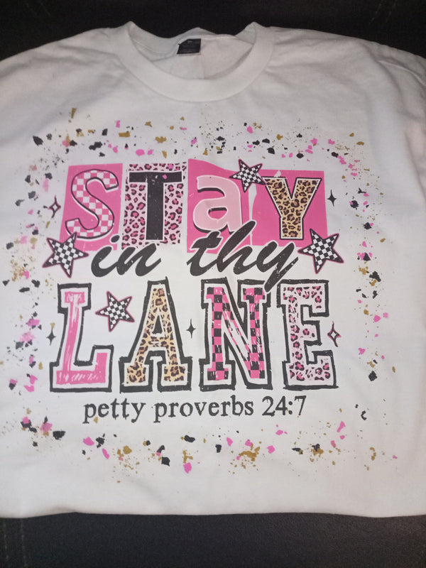 Stay in thy Lane with Confetti add on T-shirt