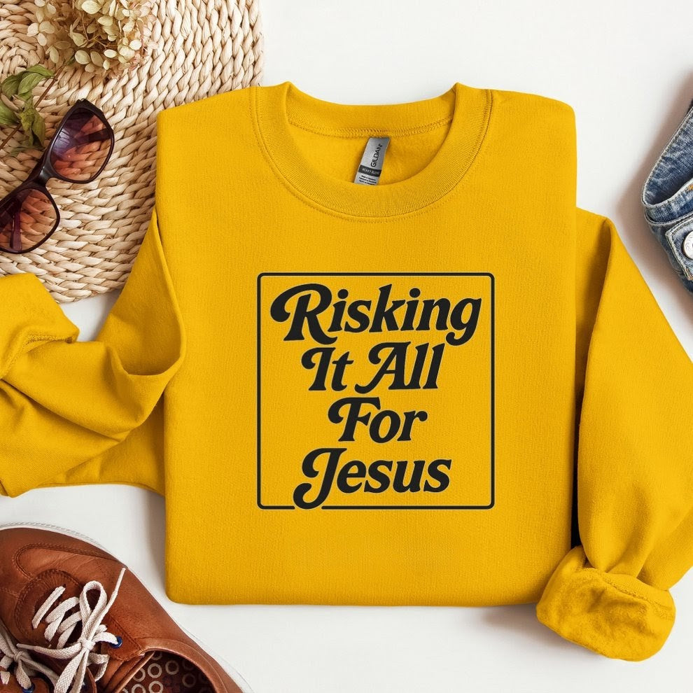 Risking it all for Jesus