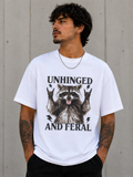 Unhinged and Feral T-shirt