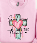 God is good all the time T-shirt
