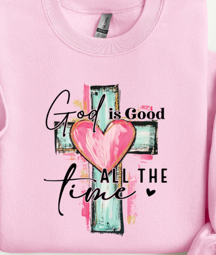 God is good all the time T-shirt