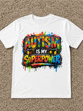 Autism is my Superpower - T-shirt