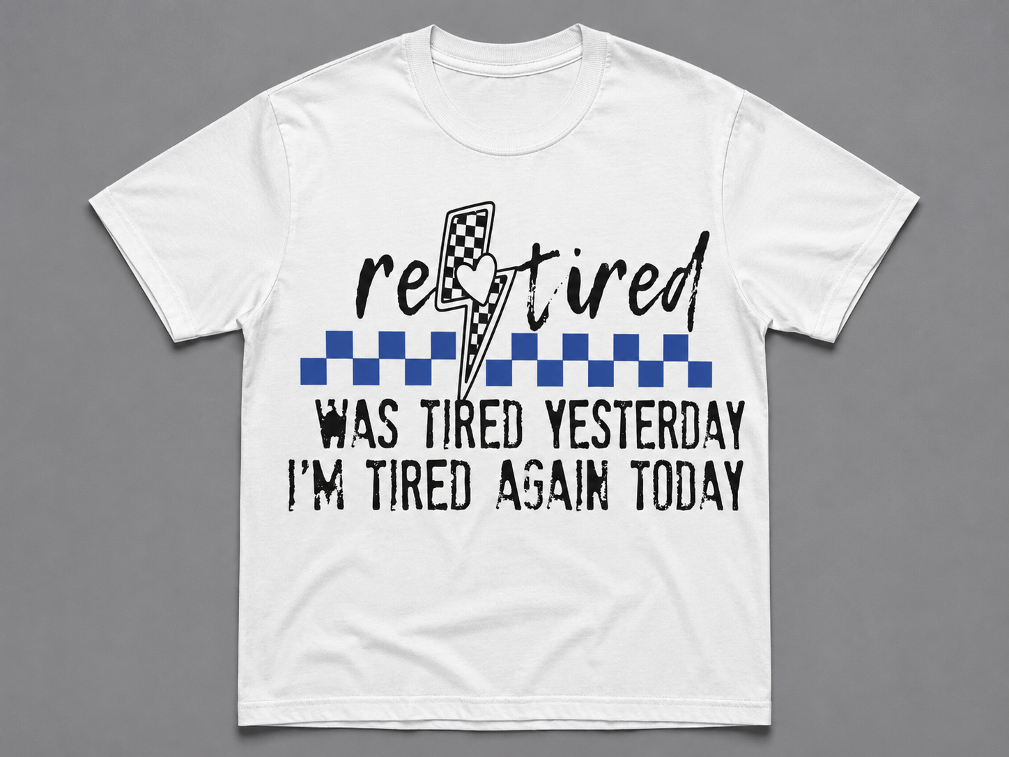 Retired -T-Shirt